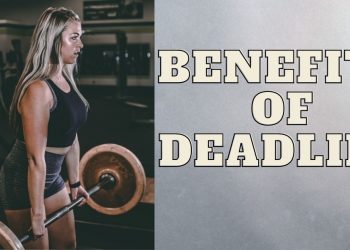 BENEFITS OF DEAD LIFT